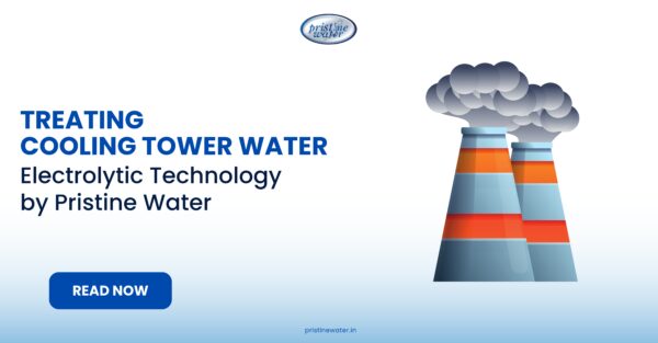 Treatment of Cooling Tower Water: Pristine Eco-Scale Electrolytic Technology